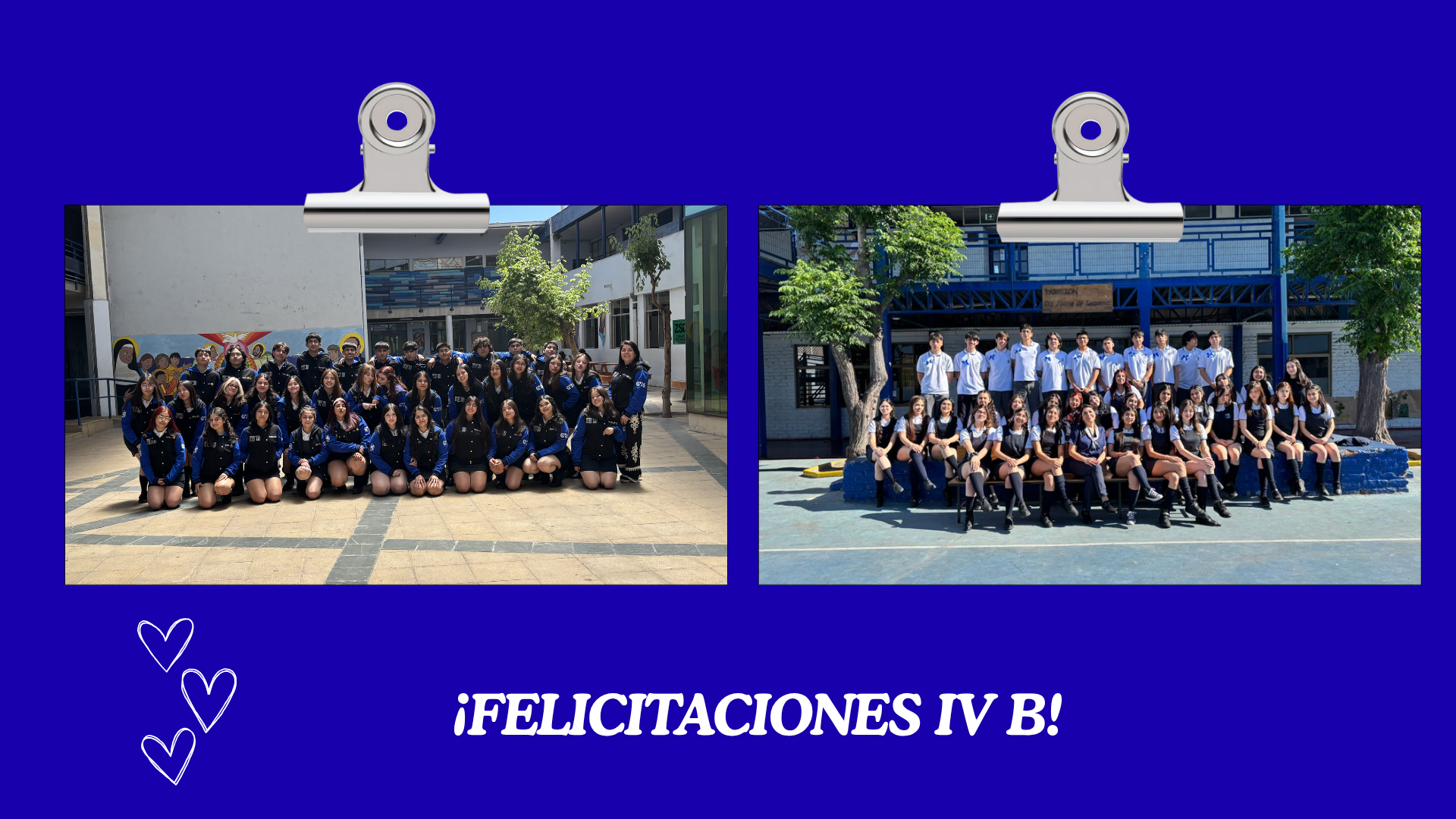 ¡FELICITACIONES AL IV° B! PREMIO A LA CONSTANCIA Y EL COMPROMISO CON EL APRENDIZAJE